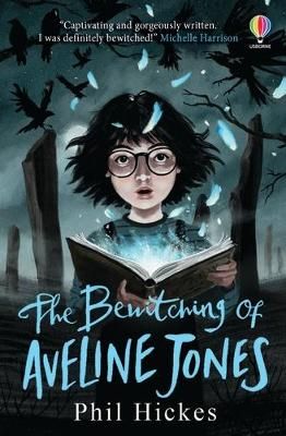 Picture of The Bewitching of Aveline Jones: The second spellbinding adventure in the Aveline Jones series