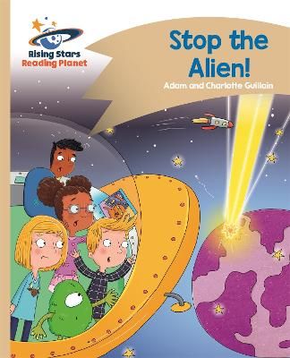 Picture of Reading Planet - Stop the Alien! - Gold: Comet Street Kids