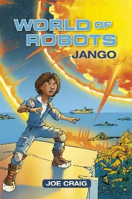 Picture of Reading Planet KS2 - World of Robots: Jango - Level 1: Stars/Lime band