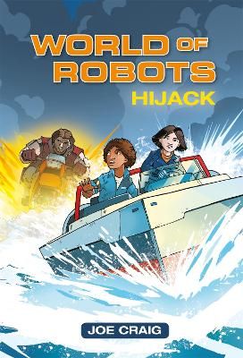 Picture of Reading Planet KS2 - World of Robots: Hijack!- Level 4: Earth/Grey band
