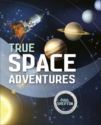 Picture of Reading Planet KS2 - True Space Adventures - Level 1: Stars/Lime band