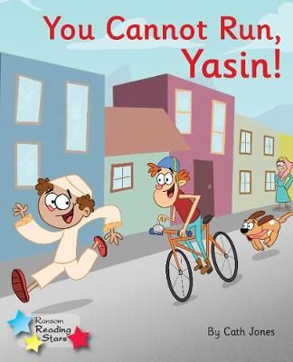 Picture of You Cannot Run, Yasin!: Phonics Phase 3