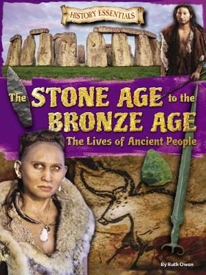 Picture of The Stone Age to the Bronze Age: The Lives of Ancient People
