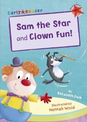 Picture of Sam the Star and Clown Fun!: (Red Early Reader)