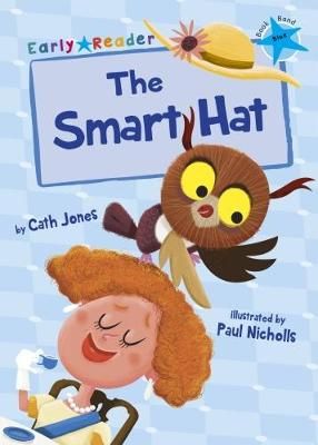 Picture of The Smart Hat: (Blue Early Reader)