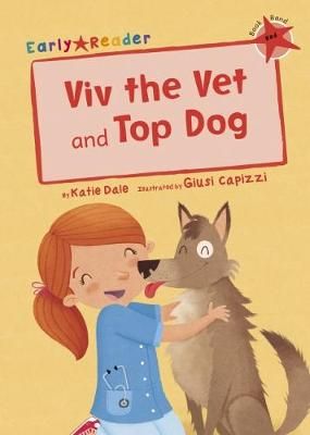 Picture of Viv the Vet and Top Dog (Early Reader)