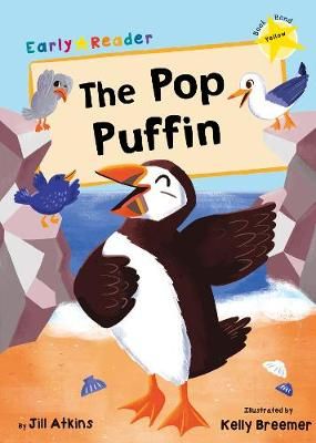 Picture of The Pop Puffin: (Yellow Early Reader)