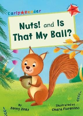 Picture of Nuts! and Is That My Ball?: (Red Early Reader)