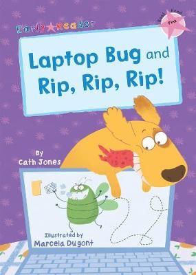 Picture of Laptop Bug and Rip, Rip, Rip!: (Pink Early Reader)
