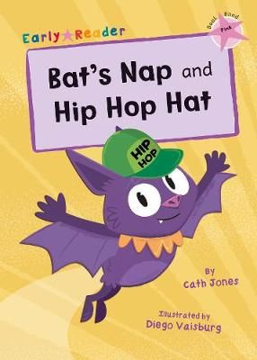 Picture of Bat's Nap and Hip Hop Hat: (Pink Early Reader)