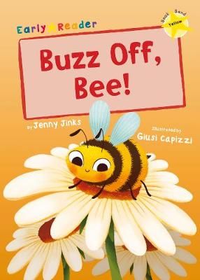 Picture of Buzz Off, Bee!: (Yellow Early Reader)