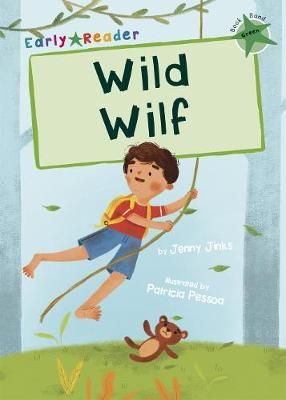 Picture of Wild Wilf: (Green Early Reader)