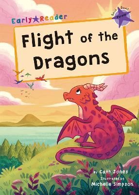Picture of Flight of the Dragons: (Purple Early Reader)