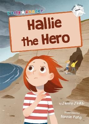 Picture of Hallie the Hero: (White Early Reader)