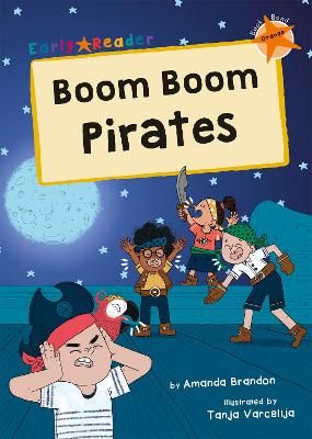 Picture of Boom Boom Pirates: (Orange Early Reader)