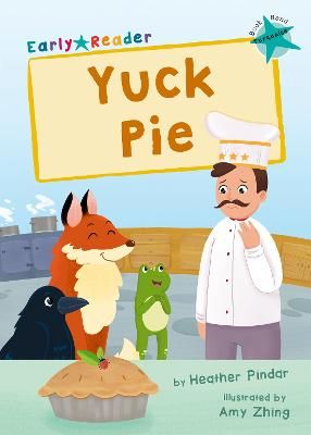 Picture of Yuck Pie: (Turquoise Early Reader)
