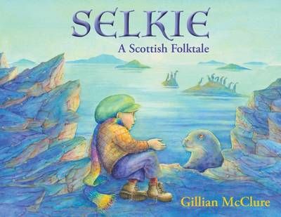 Picture of Selkie: A Scottish Folktale