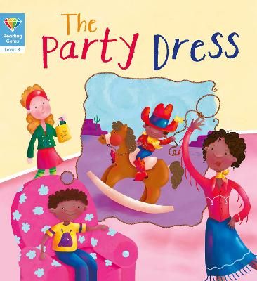Picture of Reading Gems: The Party Dress (Level 3)