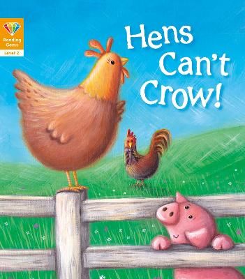 Picture of Reading Gems: Hens Can't Crow! (Level 2)