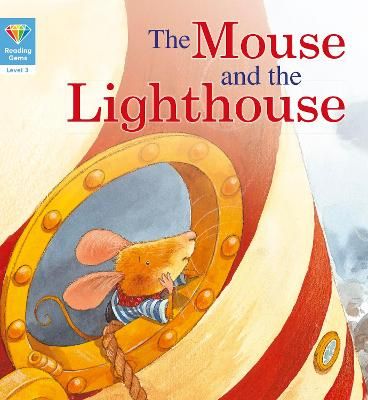 Picture of Reading Gems: The Mouse and the Lighthouse (Level 3)