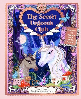 Picture of The Secret Unicorn Club: Discover the Hidden Book within a Book!