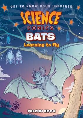 Picture of Science Comics: Bats: Learning to Fly