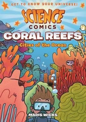 Picture of Science Comics: Coral Reefs