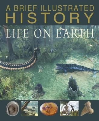 Picture of A Brief Illustrated History of Life on Earth