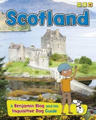 Picture of Scotland: A Benjamin Blog and His Inquisitive Dog Guide