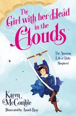 Picture of The Girl with her Head in the Clouds: The Amazing Life of Dolly Shepherd