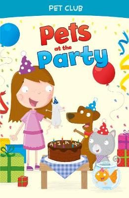 Picture of Pets at the Party: A Pet Club Story