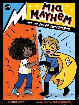 Picture of Mia Mayhem and the Super Switcheroo
