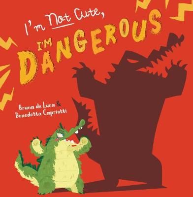 Picture of I'm Not Cute, I'm Dangerous