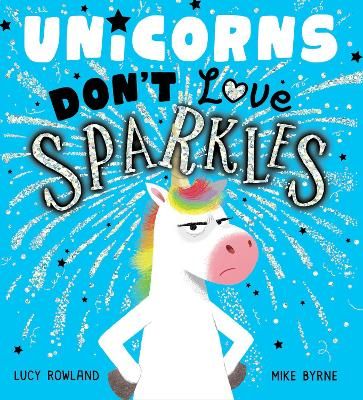 Picture of Unicorns Don't Love Sparkles (PB)