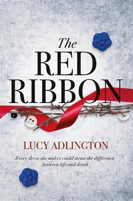 Picture of The Red Ribbon: 'Captivates, inspires and ultimately enriches' Heather Morris, author of The Tattooist of Auschwitz