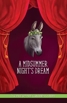 Picture of A Midsummer Night's Dream: A Shakespeare Children's Story