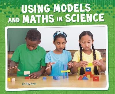 Picture of Using Models and Maths in Science