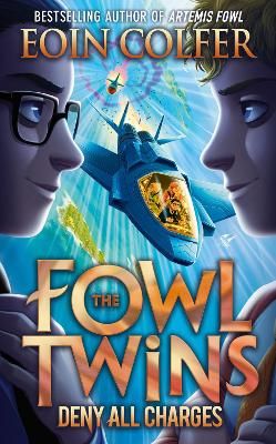 Picture of Deny All Charges (The Fowl Twins, Book 2)