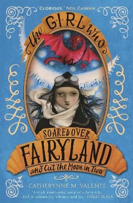 Picture of The Girl Who Soared Over Fairyland and Cut the Moon in Two