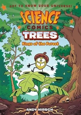 Picture of Science Comics: Trees: Kings of the Forest