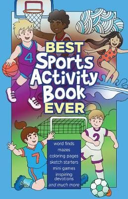 Picture of Best Sports Activity Book Ever: 52 Fun Activities & Devotions for Kids