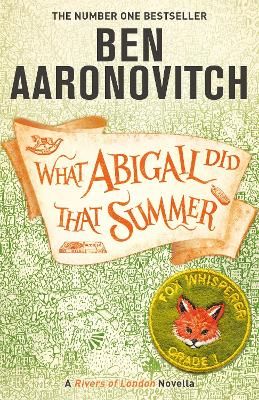 Picture of What Abigail Did That Summer: A Rivers Of London Novella
