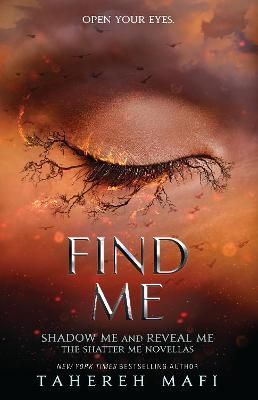Picture of Find Me (Shatter Me)