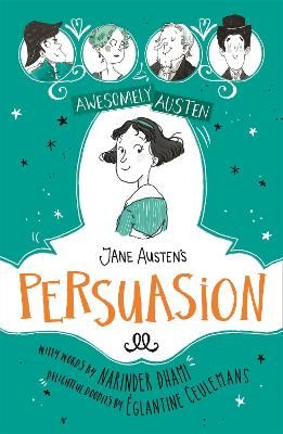 Picture of Awesomely Austen - Illustrated and Retold: Jane Austen's  Persuasion