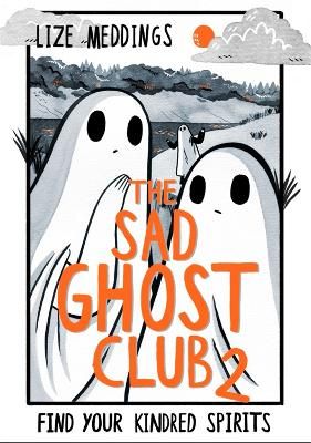 Picture of The Sad Ghost Club 2: Find Your Kindred Spirits