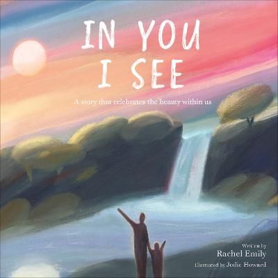 Picture of In You I See: A Story that Celebrates the Beauty Within