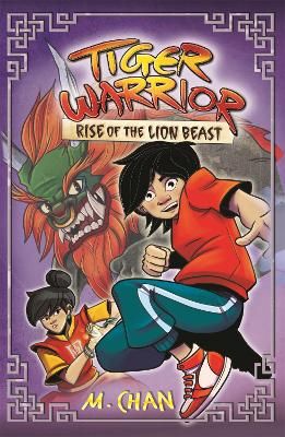 Picture of Tiger Warrior: Rise of the Lion Beast: Book 3