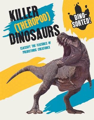 Picture of Dino-sorted!: Killer (Theropod) Dinosaurs