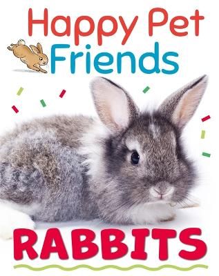 Picture of Happy Pet Friends: Rabbits
