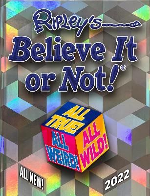 Picture of Ripley's Believe It or Not! 2022: All True! All Weird! All Wild!